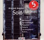 Armand Angster: Solo Clarinet