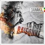 La rue raisonne - CD Audio di Danakil