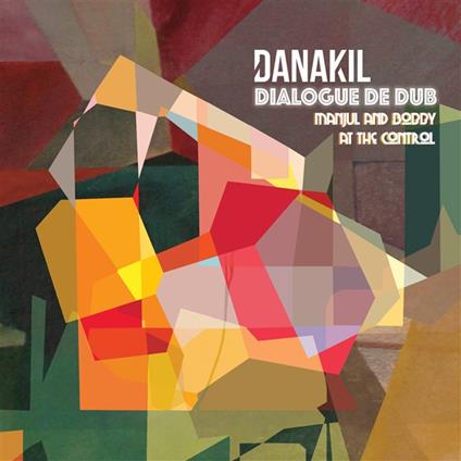 Dialogue De Dub - Vinile LP di Danakil