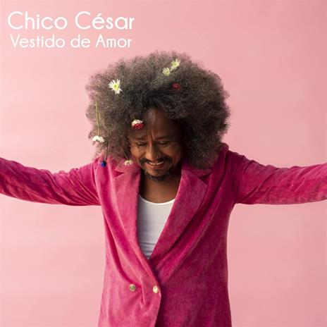 Vestido De Amor - CD Audio di Chico Cesar