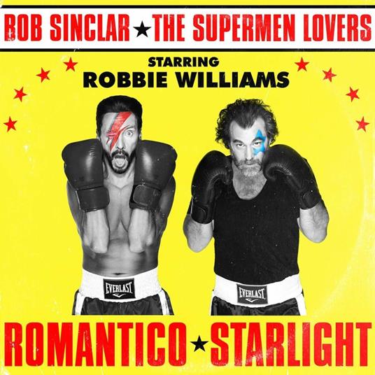 Romantico Starlight - Vinile LP di Robbie Williams,Supermen Lovers,Bob Sinclar