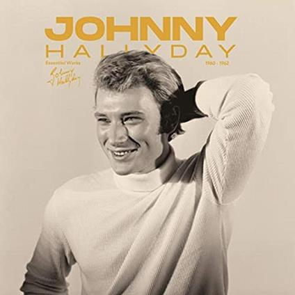 Essential Works 1960-1962 - Vinile LP di Johnny Hallyday