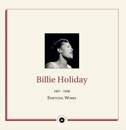 Essential Works 1937-1958 - Vinile LP di Billie Holiday