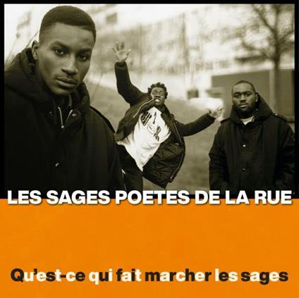 Quest Ce Qui Fait Marcher Les Sages - CD Audio di Sages Poetes De La Rue