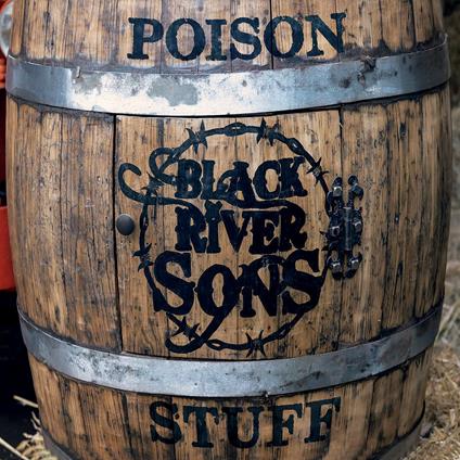 Poison Stuff - CD Audio di Black River Sons