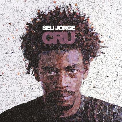 Cru (20th Anniversary Edition) - CD Audio di Seu Jorge