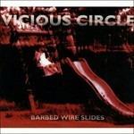 Barbed Wired Slides - CD Audio di Vicious Circle