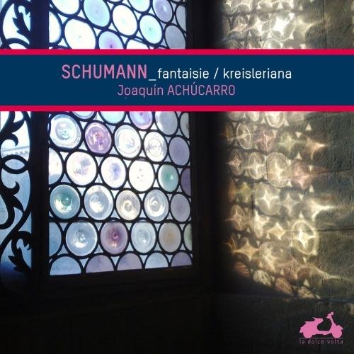 Fantasia op.17 - Kreisleriana op.16 - CD Audio di Robert Schumann