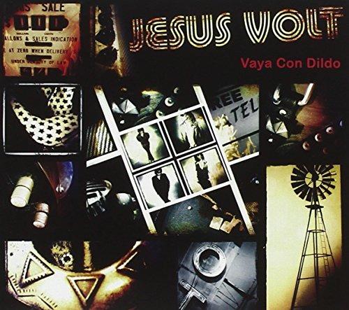 Vaya Con Dildo - CD Audio di Jesus Volt
