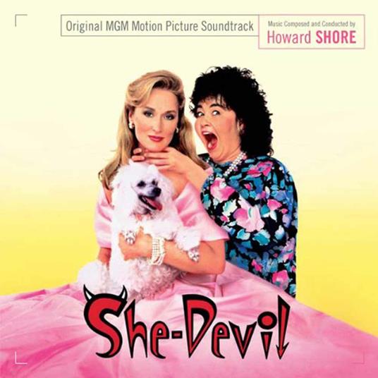She-Devil (Colonna sonora) - CD Audio di Howard Shore