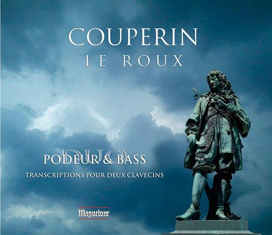 Francois Couperin / Gaspard Le Roux - Transcriptions Deux Clavecins - CD Audio