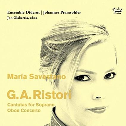 Cantatas for Soprano - Oboe Concertos - CD Audio di Giovanni Alberto Ristori