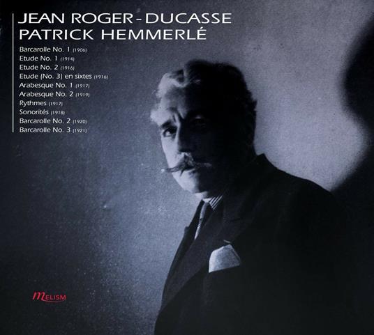 Piano Works - CD Audio di Jean Roger-Ducasse