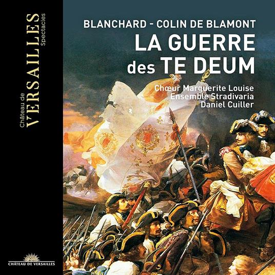 La guerra dei Te Deum - CD Audio di Collin De Blamont,EJ Antoine Blanchard