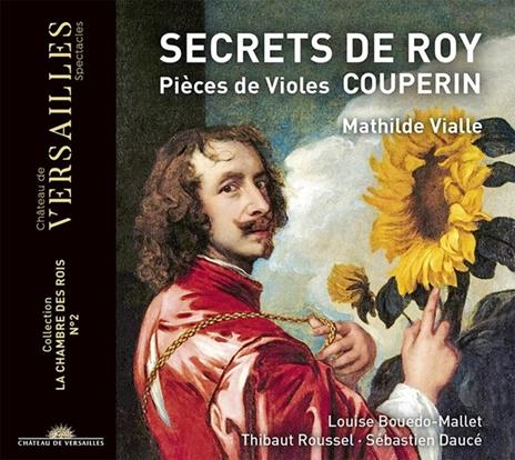 Secrets De Roy-Pieces De Violes - CD Audio di François Couperin