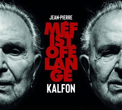 Mefistofelange - CD Audio di Jean-Pierre Kalfon