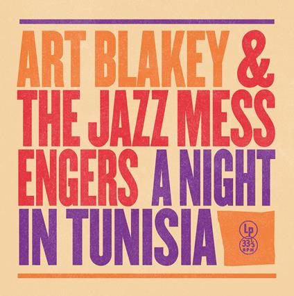 A Night In Tunisia (140 Gr. Special Edt. Vinyl Y - Vinile LP di Art Blakey & the Jazz Messengers