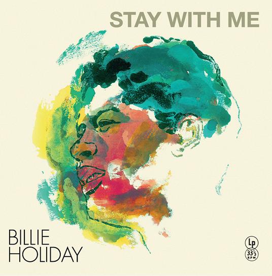 Stay With Me (140 Gr. Special Edt. Vinyl Yellow) - Vinile LP di Billie Holiday