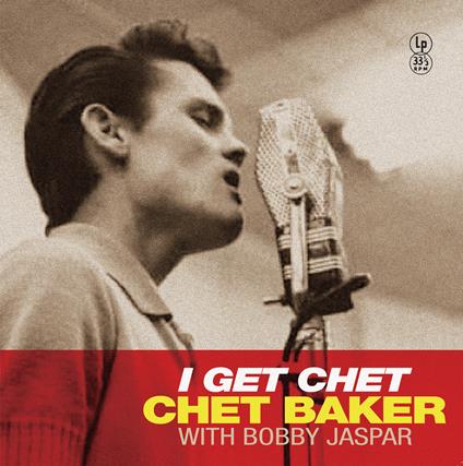 I Get Chet (140 Gr. Special Edt. Vinyl Yellow) - Vinile LP di Chet Baker,Bobby Jaspar