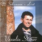 Schumann - Liszt - CD Audio di Vesselin Stanev