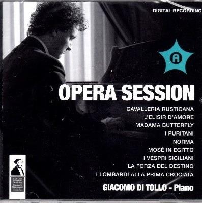 Opera Session. Trascrizioni per pianoforte - CD Audio di Giacomo Di Tollo