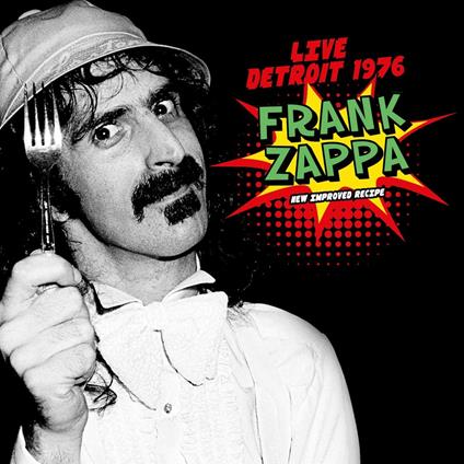 Live Detroit 1976 - CD Audio di Frank Zappa