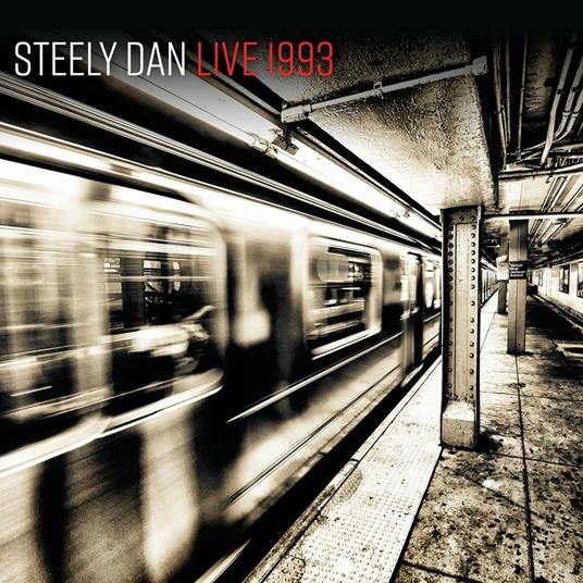 Live 1993 - CD Audio di Steely Dan