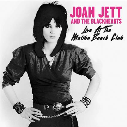 Live at the Malibu Beach Club - CD Audio di Joan Jett