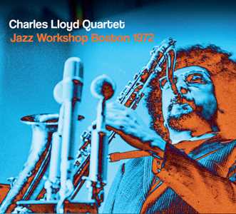 CD Jazz Workshop Boston 1972 Charles Lloyd