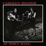 At Town Hall - CD Audio di Carolyn Hester