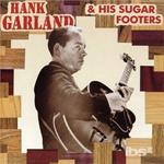 Hank Garland & His Sugar Footers