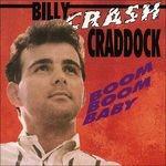 Boom Boom Baby - CD Audio di Billy Crash Craddock