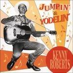 Jumpin' & Yodelin' - CD Audio di Kenny Roberts