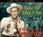 Take Me Like I Am - Gonna Shake This Shack Tonight - CD Audio di Johnny Horton