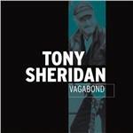 Vagabond - CD Audio di Tony Sheridan