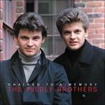 Chained to a Memory - CD Audio + DVD di Everly Brothers