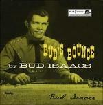 Bud's Bounce - CD Audio di Bud Isaacs