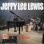 Live at the Starclub - Vinile LP di Jerry Lee Lewis