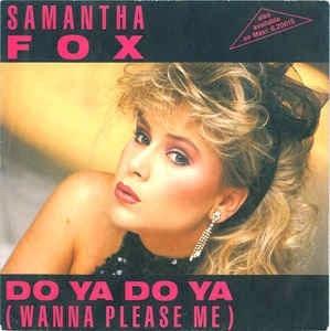 Do Ya Do Ya (Wanna Please Me) - Vinile 7'' di Samantha Fox