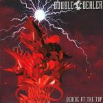 Deride at the Top - CD Audio di Double Dealer