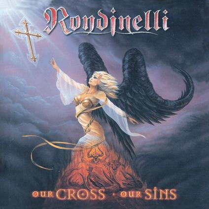 Our Cross-Our Sins - CD Audio di Rondinelli