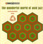 Wonderful World Of Acid Jazz