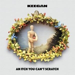 An Itch You Can't Scratch - Vinile LP di Keegan