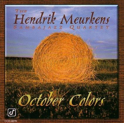 October Colors - CD Audio di Hendrik Meurkens