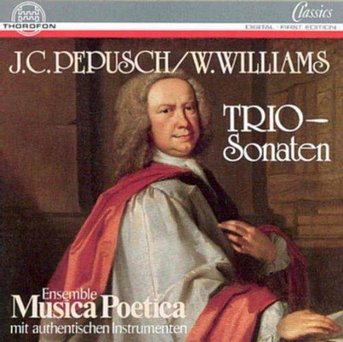 Trio sonaten - CD Audio di Johann Christoph Pepusch,Willie Williams