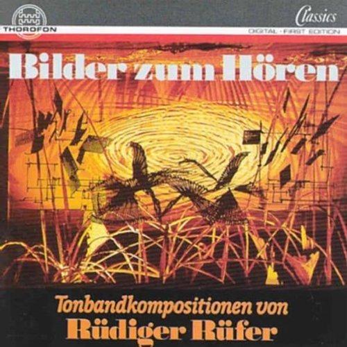 RUFER Rudiger - Bilder zum horen - CD Audio