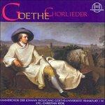 Goethe Chorlieder - CD Audio