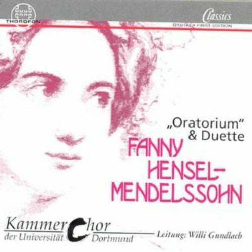 Oratorium & Duette - CD Audio di Fanny Mendelssohn-Hensel