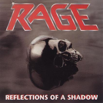 Reflections Of A Shadow - CD Audio di Rage