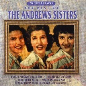 Best of Andrews Sisters - CD Audio di Andrews Sisters